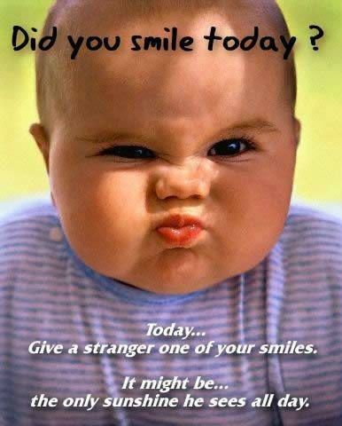 SMILE TODAY!!